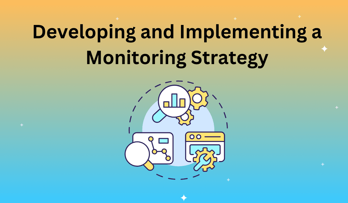 Monitoring Strategy