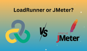 LoadRunner or JMeter