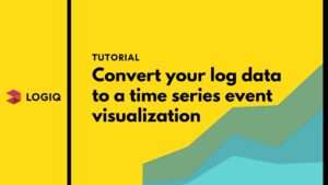 Convert your log data to a time series event visualization