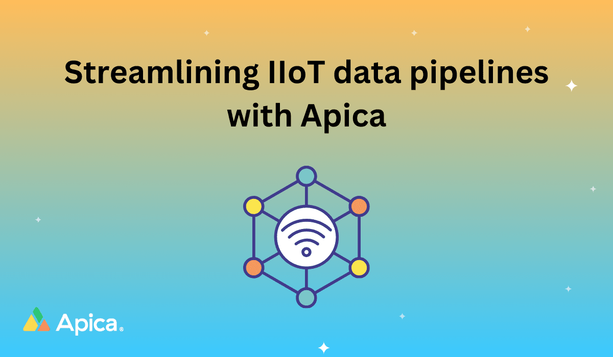 Streamlining IIoT data pipelines with Apica