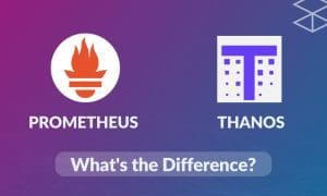 Prometheus vs Thanos