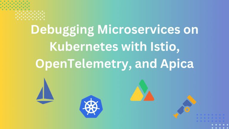 Debugging-Microservices-on-Kubernetes-with-Istio-OpenTelemetry-and-Apica