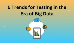 Testing Trends in Big Data