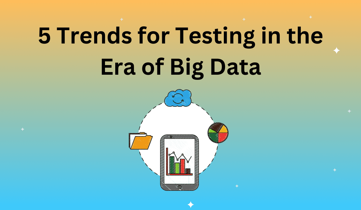 Testing Trends in Big Data