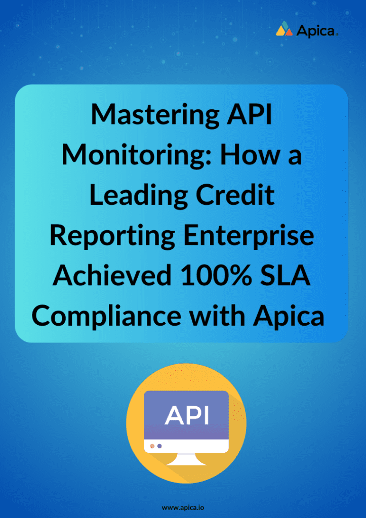 How a Leading Credit Reporting Enterprise Achieved 100% SLA Compliance with Apica