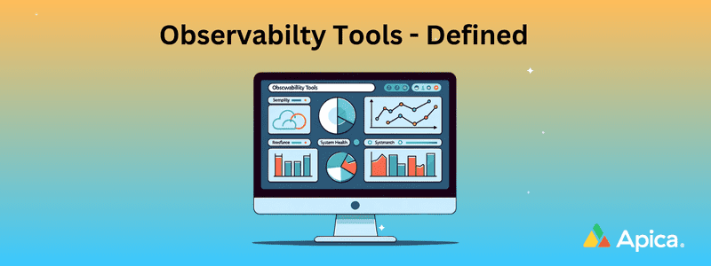 What are Observability tools?