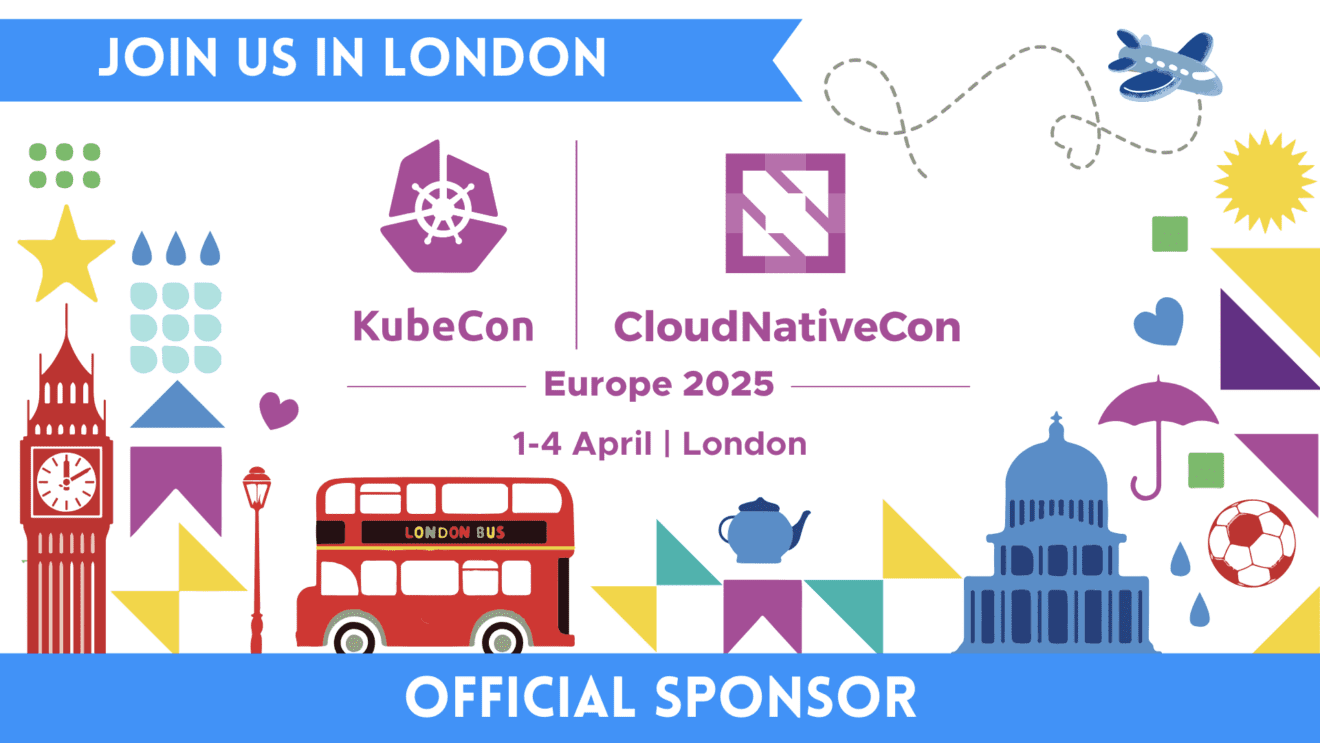 KubeCon + CloudNativeCon Europe 2025